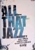 Evers, Paul - All that Jazz: Het Jazz, Soul-Urban, World-Blues, Singer/Songwriterboek
