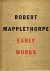 Robert Mapplethorpe - Early...