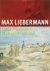 T. Andratschke & J.J. Heij & T. Wieteler - Max Liebermann en zijn Nederlandse kunstenaarsvrienden