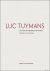 Meyer-Hermann, Eva - Luc Tuymans: Catalogue Raisonne of Paintings Volume I: 1978-1994