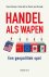 (1) Handel Als Wapen