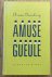 GRUNBERG, ARNON. - Amuse-Gueule. Vroege verhalen.