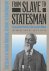 From Slave to Statesman. Th...