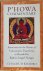 Khadro, Chagud - P’HOWA COMMENTARY. Instructions for the Practice of Consciousness Transference as Revealed by Rigdzin Longsal Nyingpo.