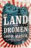 Louis P. Masur - Een land van dromen De geschiedenis van de Verenigde Staten van 1585 tot heden