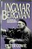 Ingmar Bergman A critical b...