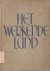Het werkende land. Opbouw v...