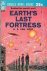 Earth's Last Fortress