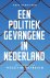 Een Politiek Gevangene In N...
