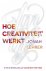 Jonah Lehrer - Imagine hoe creativiteit werkt