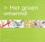 R. Derks - Het groen omarmd