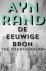 Ayn Rand, Theo Veenhof, Jan van Rheenen - De eeuwige bron