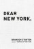 Brandon Stanton - Dear New York