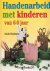 Handenarbeid met kinderen v...