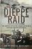The Dieppe Raid The combine...