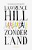 Lawrence Hill - Zonder land