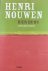 Henri Nouwen - Hier en Nu