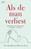 Tim Overdiek ; Wim van Lent - Als de man verliest