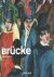  - Brücke. Expressionistisch kunstenaarscollectief : (1905-1913)
