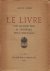 (KRIMPEN, van). AUDIN, Marius - Le livre. Son architecture, sa technique. Preface de Henri Focillon. (Met signatuur van Jan van Krimpen).