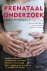 De Grient Dreux, Kooijman & Korenromp - PRENATAAL ONDERZOEK.