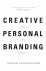 Jurgen Salenbacher 107852 - Creative personal branding the strategy to answer, what s next