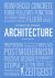 Richard Weston - 100 Ideas that Changed Architecture