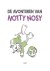Notty Nosy - Kinderboek - D...