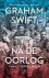 Graham Swift & Irving Pardoen - Na de oorlog