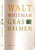 Whitman, Walt - Grashalmen