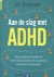 Ari Tuckman - Aan de slag met ADHD