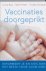 Vaccinaties doorgeprikt