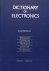 Dictionary of Electronics, ...
