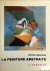 La Peinture Abstraite, Sa G...