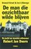 De man die onzichtbaar wild...