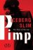 Iceberg Slim - Slim, I: Pimp