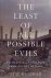 WEIZMAN, Eyal - The Least of All Possible Evils. Humanitarian Violence from Arendt to Gaze.
