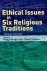 Ethical Issues in Six Relig...