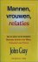 MANNEN, VROUWEN, RELATIES. ...
