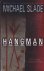 Slade, Michael - Hangman