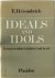 Ideals and idols