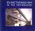 DERWIG, JAN / MATTIE, ERIK - Fuctionalism in the Netherlands / functionalisme in Nederland