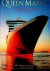 Queen Mary 2 The greatest O...
