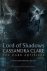 Clare, Cassandra - Lord of the Shadows, The Dark Artifces, Book two