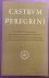 CASTRUM PEREGRINI. - Castrum Pegegrini LXXV.