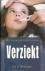 VERZIEKT - het waargebeurde...