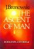 Bronowski, J. - The Ascent of Man