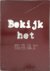 Hans W. Lohman - Bekijk het maar