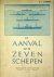 De aanval op de zeven schepen