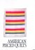 Holstein, Jonathan - American Pieced Quilts